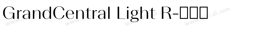 GrandCentral Light R字体转换 GrandCentral Light R字体转换